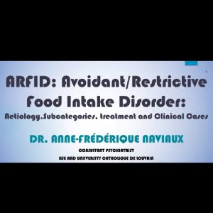 Avoidant/Restrictive Food Intake Disorder (ARFID): Bodywhys Webinar - February 2022